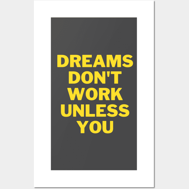 reams dont work unless you Wall Art by huldap creative